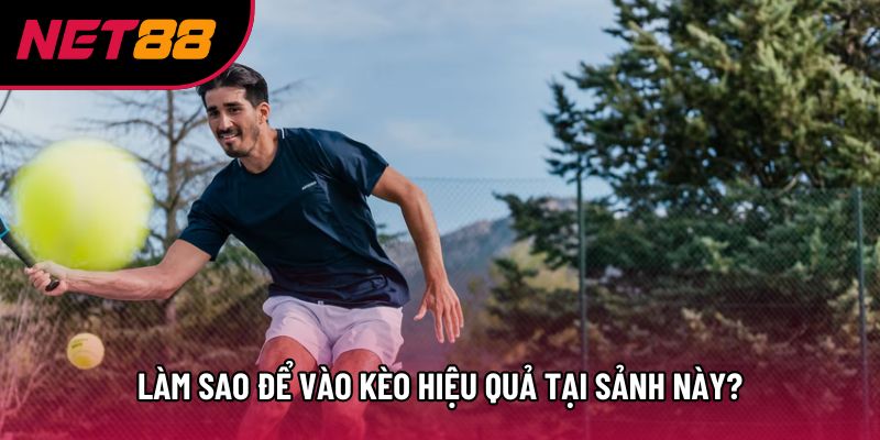 Làm sao để vào kèo hiệu quả tại sảnh này? Làm sao để vào kèo hiệu quả tại sảnh này?